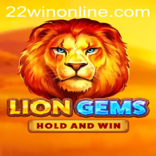 Discovering the Fascination of LionGems and the Magic of 22WIN